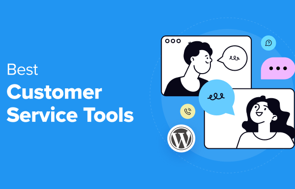 8 Best Customer Service Tools for Small Businesses (Expert Pick) - best customer service tools og 1 | Useful Resources | Empowering Your Digital Journey with Expert Insights