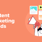 100+ Content Marketing Trends for 2024 — What’s Hot and What’s Not - content marketing trends in post 1 | Useful Resources | Empowering Your Digital Journey with Expert Insights