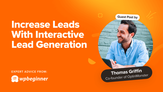 How to Increase Leads by 50% With Interactive Lead Generation - increase leads with interactive lead generation in post 1 | Useful Resources | Empowering Your Digital Journey with Expert Insights