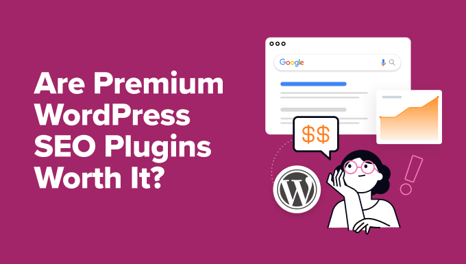 Are Premium WordPress SEO Plugins Worth It? (+ How to Choose) - are premium wordpress seo plugins worth it in post 1 | Useful Resources | Empowering Your Digital Journey with Expert Insights