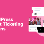 7 Best WordPress Event Ticketing Plugins for 2024 (Tested) - best event ticketing plugins 1 | Useful Resources | Empowering Your Digital Journey with Expert Insights