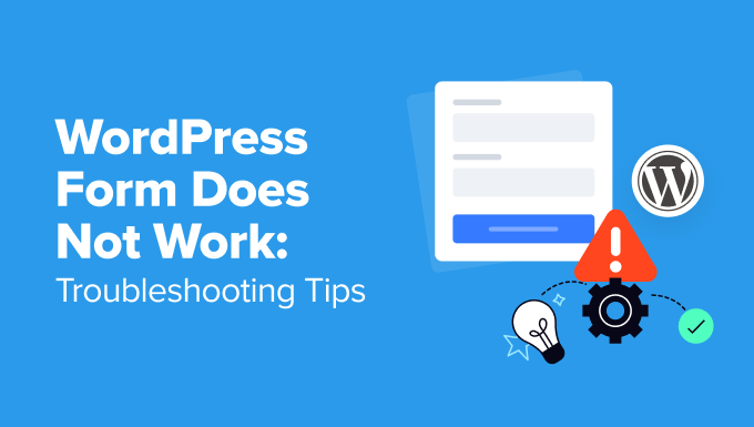 WordPress Form Does Not Work: 7 Troubleshooting Tips - wordpress form does not work in post 1 | Useful Resources | Empowering Your Digital Journey with Expert Insights