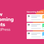 How to Show Upcoming Events in WordPress (The Easy Way) - how to show upcoming events 1 | Useful Resources | Empowering Your Digital Journey with Expert Insights