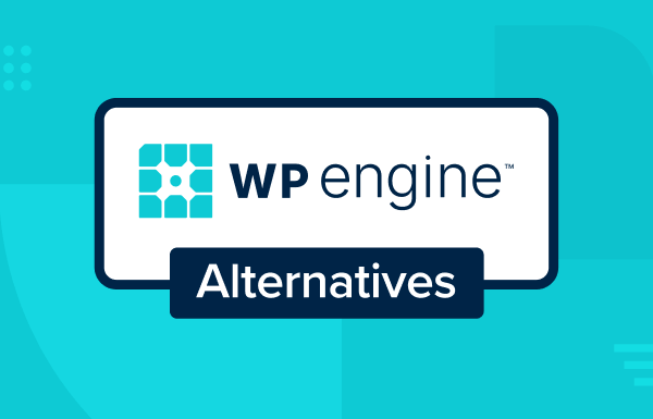 6 Best WP Engine Alternatives (More Affordable and Reliable) - wp engine alternatives in post 1 | Useful Resources | Empowering Your Digital Journey with Expert Insights