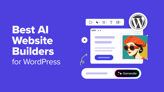 7 Best AI Website Builders for WordPress (Expert Picks in 2024) - best ai website builders in post 1 | Useful Resources | Empowering Your Digital Journey with Expert Insights