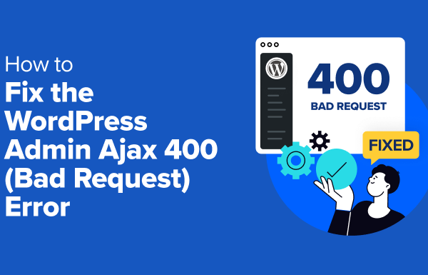 How to Fix the WordPress Admin Ajax 400 (Bad Request) Error - fix the wordpress admin ajax 400 bad request error in post 1 | Useful Resources | Empowering Your Digital Journey with Expert Insights