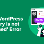 How to Fix WordPress ‘jQuery is not defined’ Error (6 Ways) - fix wordpress jquery is not defined error in post 1 | Useful Resources | Empowering Your Digital Journey with Expert Insights