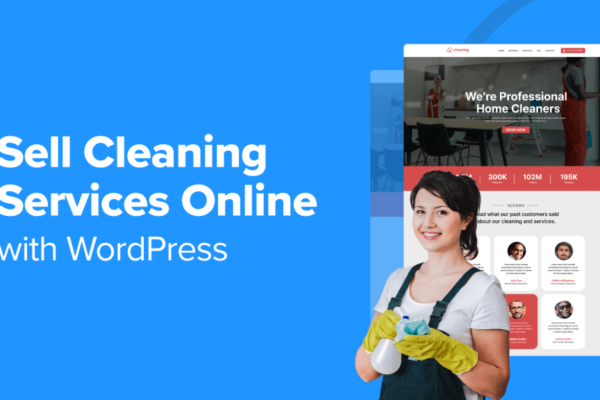 How to Sell Cleaning Services Online with WordPress (2 Easy Ways) - sell cleaning services online og 1024x576 1 1 | Useful Resources | Empowering Your Digital Journey with Expert Insights